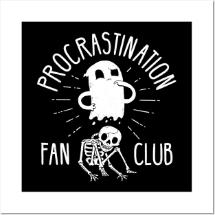 Procrastination Fan Club Posters and Art